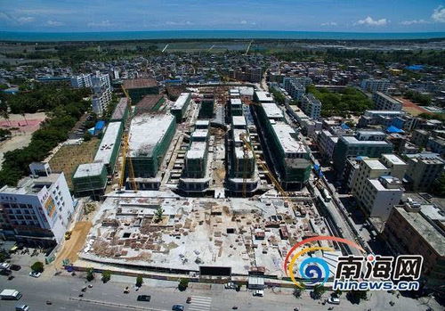 乐东黄流商贸城商业区域封顶 预计年底交付使用