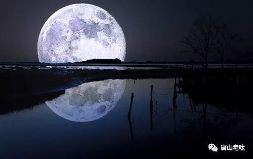 唐山今晚将现 蓝月亮 与 红月亮 150年一遇,千万别错过 