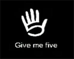 Give me five