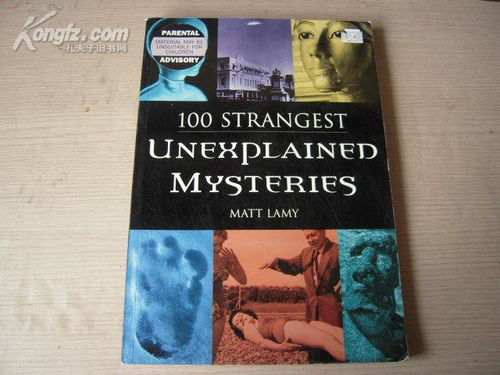 100 STRANGEST UNEXPLAINED MYSTERIES 世界上100个最诡异的未解之谜 英文原版